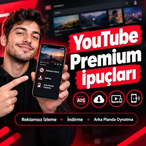 YouTube Premium APK’den En İyi Şekilde Nasıl Yararlanılır